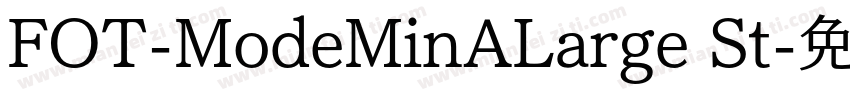FOT-ModeMinALarge St字体转换